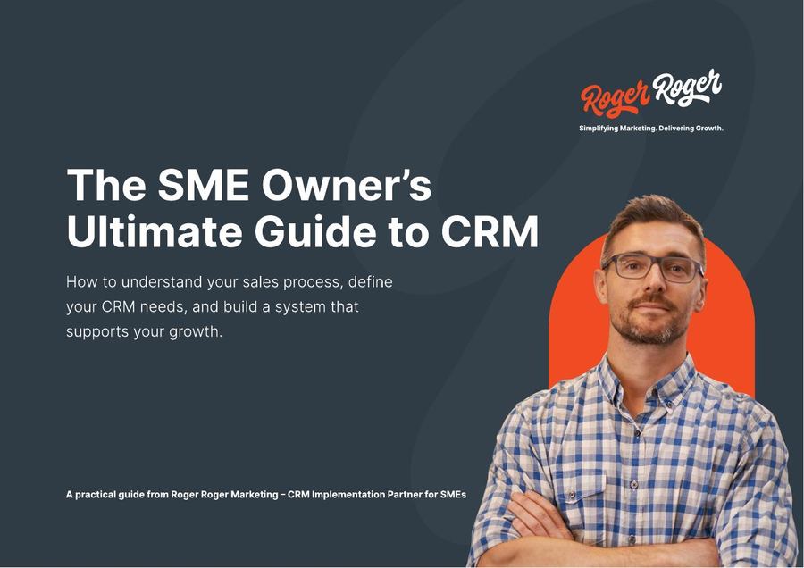 Cover of The SME Owner's Ultimate Guide to CRM by Roger Roger Marketing